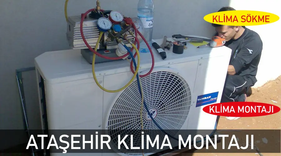 Ataşehir Klima Montaj Servisi