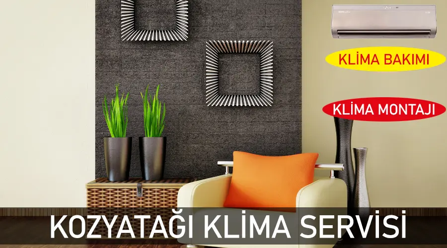 Kozyatağı klima servisi