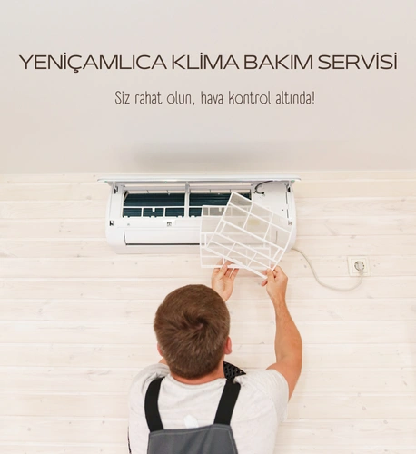 Yeni Çamlıca Klima Bakım Servisi